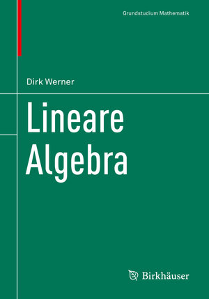 Buchcover Lineare Algebra | Dirk Werner | EAN 9783030911072 | ISBN 3-030-91107-1 | ISBN 978-3-030-91107-2