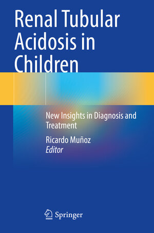 Buchcover Renal Tubular Acidosis in Children  | EAN 9783030919429 | ISBN 3-030-91942-0 | ISBN 978-3-030-91942-9