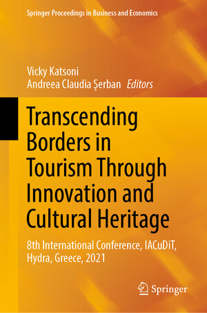 Buchcover Transcending Borders in Tourism Through Innovation and Cultural Heritage  | EAN 9783030924904 | ISBN 3-030-92490-4 | ISBN 978-3-030-92490-4