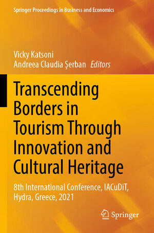 Buchcover Transcending Borders in Tourism Through Innovation and Cultural Heritage  | EAN 9783030924935 | ISBN 3-030-92493-9 | ISBN 978-3-030-92493-5