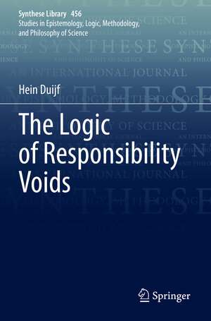 Buchcover The Logic of Responsibility Voids | Hein Duijf | EAN 9783030926571 | ISBN 3-030-92657-5 | ISBN 978-3-030-92657-1