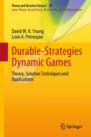 Buchcover Durable-Strategies Dynamic Games | David W. K. Yeung | EAN 9783030927417 | ISBN 3-030-92741-5 | ISBN 978-3-030-92741-7