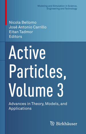 Buchcover Active Particles, Volume 3 | EAN 9783030933012 | ISBN 3-030-93301-6 | ISBN 978-3-030-93301-2