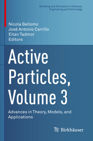 Buchcover Active Particles, Volume 3  | EAN 9783030933043 | ISBN 3-030-93304-0 | ISBN 978-3-030-93304-3