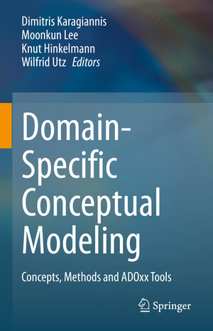 Buchcover Domain-Specific Conceptual Modeling  | EAN 9783030935474 | ISBN 3-030-93547-7 | ISBN 978-3-030-93547-4