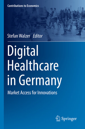 Buchcover Digital Healthcare in Germany  | EAN 9783030940270 | ISBN 3-030-94027-6 | ISBN 978-3-030-94027-0
