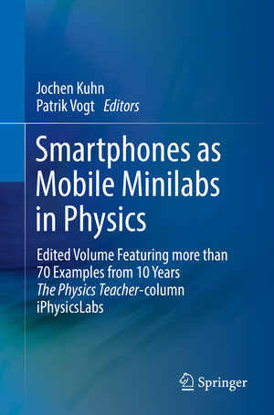 Buchcover Smartphones as Mobile Minilabs in Physics  | EAN 9783030940447 | ISBN 3-030-94044-6 | ISBN 978-3-030-94044-7