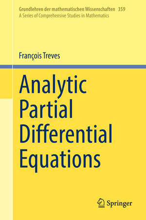 Buchcover Analytic Partial Differential Equations | François Treves | EAN 9783030940546 | ISBN 3-030-94054-3 | ISBN 978-3-030-94054-6