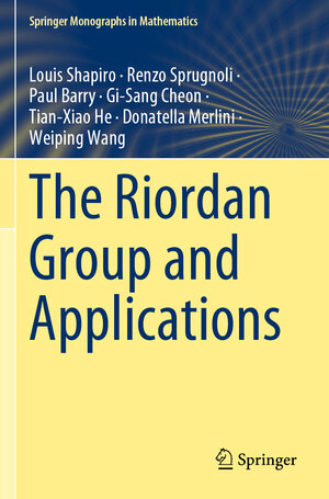 Buchcover The Riordan Group and Applications | Louis Shapiro | EAN 9783030941536 | ISBN 3-030-94153-1 | ISBN 978-3-030-94153-6