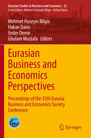 Buchcover Eurasian Business and Economics Perspectives  | EAN 9783030946746 | ISBN 3-030-94674-6 | ISBN 978-3-030-94674-6