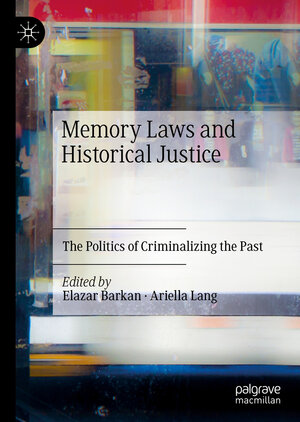Buchcover Memory Laws and Historical Justice | EAN 9783030949136 | ISBN 3-030-94913-3 | ISBN 978-3-030-94913-6