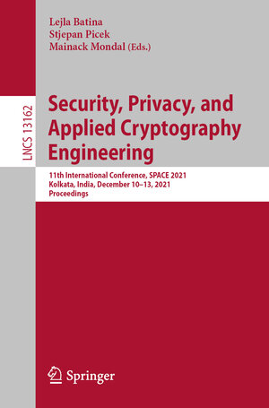 Buchcover Security, Privacy, and Applied Cryptography Engineering | EAN 9783030950842 | ISBN 3-030-95084-0 | ISBN 978-3-030-95084-2