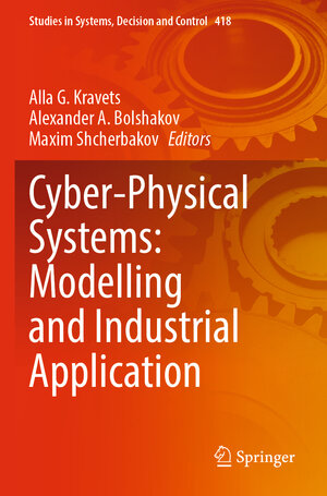 Buchcover Cyber-Physical Systems: Modelling and Industrial Application | EAN 9783030951221 | ISBN 3-030-95122-7 | ISBN 978-3-030-95122-1