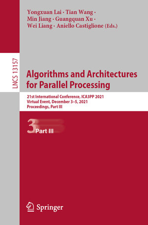 Buchcover Algorithms and Architectures for Parallel Processing | EAN 9783030953911 | ISBN 3-030-95391-2 | ISBN 978-3-030-95391-1