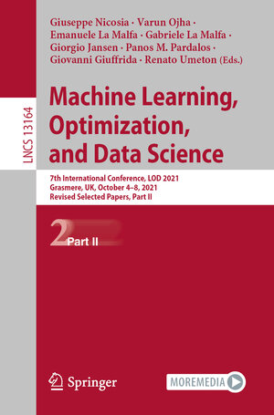 Buchcover Machine Learning, Optimization, and Data Science  | EAN 9783030954703 | ISBN 3-030-95470-6 | ISBN 978-3-030-95470-3