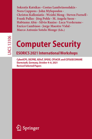 Buchcover Computer Security. ESORICS 2021 International Workshops  | EAN 9783030954833 | ISBN 3-030-95483-8 | ISBN 978-3-030-95483-3