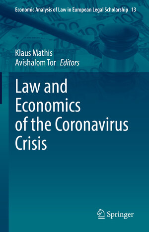 Buchcover Law and Economics of the Coronavirus Crisis  | EAN 9783030958763 | ISBN 3-030-95876-0 | ISBN 978-3-030-95876-3