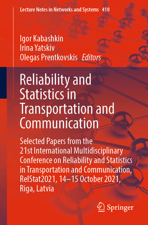 Buchcover Reliability and Statistics in Transportation and Communication | EAN 9783030961954 | ISBN 3-030-96195-8 | ISBN 978-3-030-96195-4