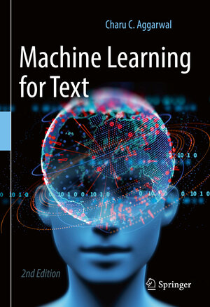 Buchcover Machine Learning for Text | Charu C. Aggarwal | EAN 9783030966232 | ISBN 3-030-96623-2 | ISBN 978-3-030-96623-2