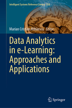 Buchcover Data Analytics in e-Learning: Approaches and Applications | EAN 9783030966430 | ISBN 3-030-96643-7 | ISBN 978-3-030-96643-0