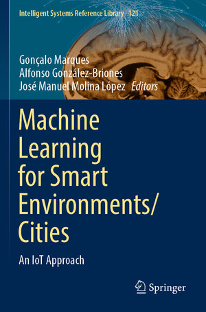 Buchcover Machine Learning for Smart Environments/Cities | EAN 9783030975180 | ISBN 3-030-97518-5 | ISBN 978-3-030-97518-0
