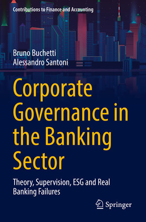 Buchcover Corporate Governance in the Banking Sector | Bruno Buchetti | EAN 9783030975777 | ISBN 3-030-97577-0 | ISBN 978-3-030-97577-7