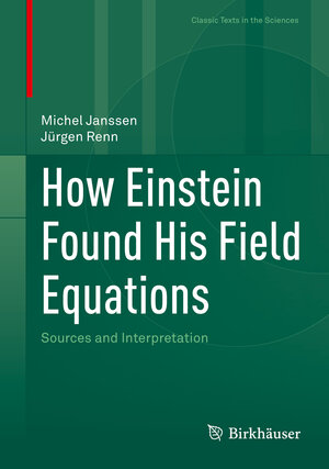 Buchcover How Einstein Found His Field Equations | Michel Janssen | EAN 9783030979546 | ISBN 3-030-97954-7 | ISBN 978-3-030-97954-6