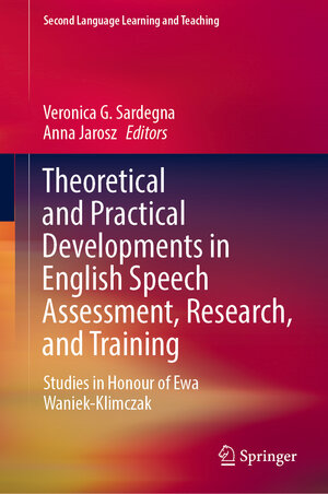 Buchcover Theoretical and Practical Developments in English Speech Assessment, Research, and Training | EAN 9783030982188 | ISBN 3-030-98218-1 | ISBN 978-3-030-98218-8
