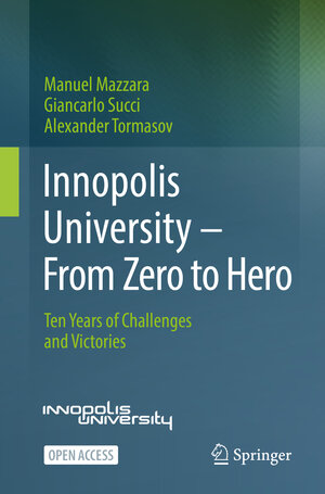 Buchcover Innopolis University - From Zero to Hero | Manuel Mazzara | EAN 9783030985981 | ISBN 3-030-98598-9 | ISBN 978-3-030-98598-1