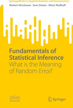 Buchcover Fundamentals of Statistical Inference | Norbert Hirschauer | EAN 9783030990909 | ISBN 3-030-99090-7 | ISBN 978-3-030-99090-9