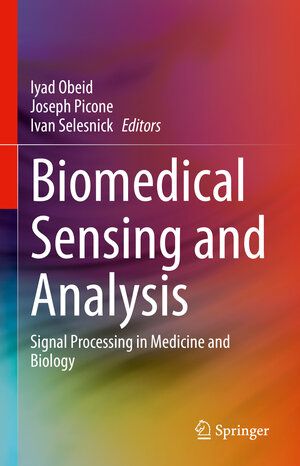 Buchcover Biomedical Sensing and Analysis  | EAN 9783030993825 | ISBN 3-030-99382-5 | ISBN 978-3-030-99382-5