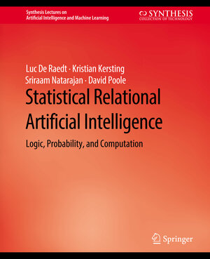 Buchcover Statistical Relational Artificial Intelligence | Luc De Raedt | EAN 9783031015748 | ISBN 3-031-01574-6 | ISBN 978-3-031-01574-8