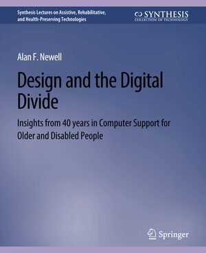 Buchcover Design and the Digital Divide | Alan F. Newell | EAN 9783031015922 | ISBN 3-031-01592-4 | ISBN 978-3-031-01592-2