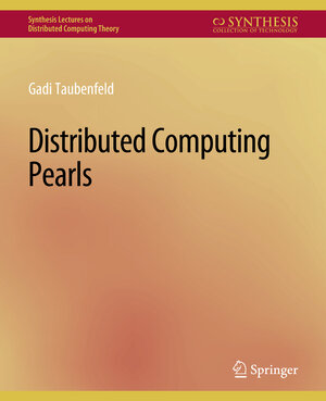 Buchcover Distributed Computing Pearls | Gadi Taubenfeld | EAN 9783031020124 | ISBN 3-031-02012-X | ISBN 978-3-031-02012-4