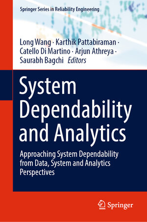 Buchcover System Dependability and Analytics | EAN 9783031020629 | ISBN 3-031-02062-6 | ISBN 978-3-031-02062-9