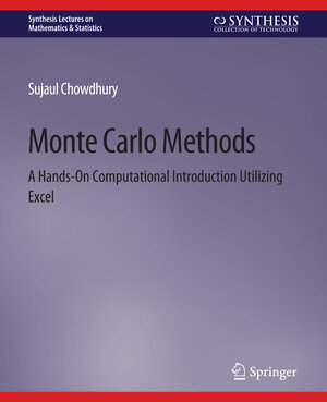 Buchcover Monte Carlo Methods | Sujaul Chowdhury | EAN 9783031024290 | ISBN 3-031-02429-X | ISBN 978-3-031-02429-0