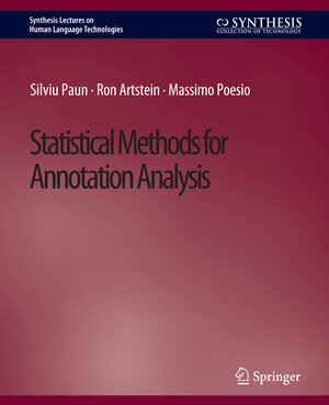 Buchcover Statistical Methods for Annotation Analysis | Silviu Paun | EAN 9783031037535 | ISBN 3-031-03753-7 | ISBN 978-3-031-03753-5