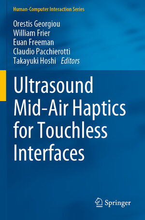 Buchcover Ultrasound Mid-Air Haptics for Touchless Interfaces | EAN 9783031040450 | ISBN 3-031-04045-7 | ISBN 978-3-031-04045-0
