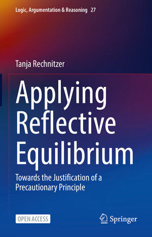 Buchcover Applying Reflective Equilibrium | Tanja Rechnitzer | EAN 9783031043321 | ISBN 3-031-04332-4 | ISBN 978-3-031-04332-1