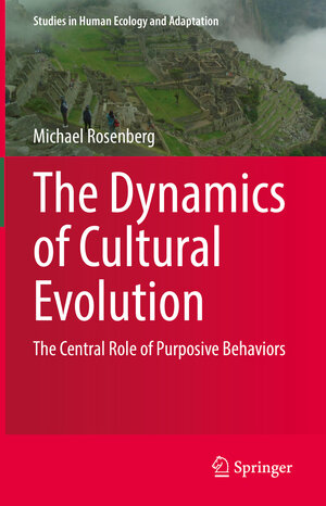 Buchcover The Dynamics of Cultural Evolution | Michael Rosenberg | EAN 9783031048623 | ISBN 3-031-04862-8 | ISBN 978-3-031-04862-3