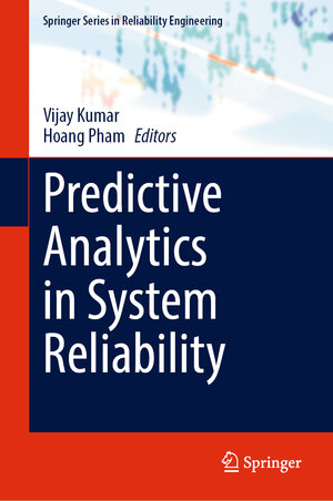 Buchcover Predictive Analytics in System Reliability | EAN 9783031053474 | ISBN 3-031-05347-8 | ISBN 978-3-031-05347-4