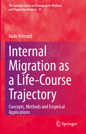 Buchcover Internal Migration as a Life-Course Trajectory | Aude Bernard | EAN 9783031054228 | ISBN 3-031-05422-9 | ISBN 978-3-031-05422-8