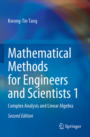 Buchcover Mathematical Methods for Engineers and Scientists 1 | Kwong-Tin Tang | EAN 9783031056802 | ISBN 3-031-05680-9 | ISBN 978-3-031-05680-2