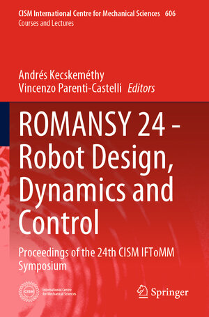 Buchcover ROMANSY 24 - Robot Design, Dynamics and Control | EAN 9783031064111 | ISBN 3-031-06411-9 | ISBN 978-3-031-06411-1