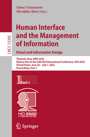 Buchcover Human Interface and the Management of Information: Visual and Information Design  | EAN 9783031064234 | ISBN 3-031-06423-2 | ISBN 978-3-031-06423-4