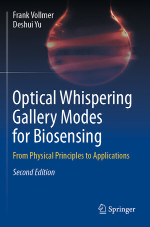 Buchcover Optical Whispering Gallery Modes for Biosensing | Frank Vollmer | EAN 9783031068607 | ISBN 3-031-06860-2 | ISBN 978-3-031-06860-7