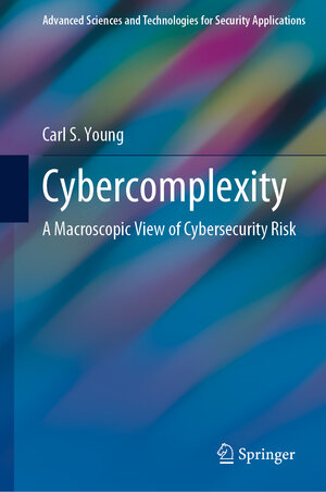 Buchcover Cybercomplexity | Carl S. Young | EAN 9783031069949 | ISBN 3-031-06994-3 | ISBN 978-3-031-06994-9