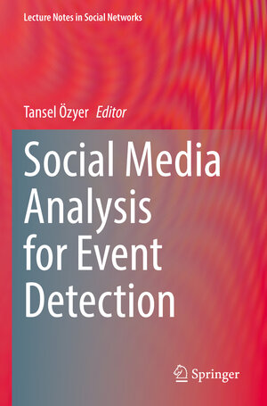 Buchcover Social Media Analysis for Event Detection | EAN 9783031082443 | ISBN 3-031-08244-3 | ISBN 978-3-031-08244-3