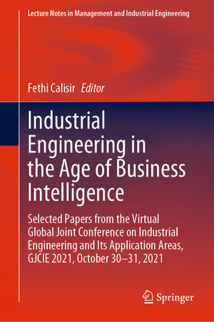 Buchcover Industrial Engineering in the Age of Business Intelligence | EAN 9783031087813 | ISBN 3-031-08781-X | ISBN 978-3-031-08781-3