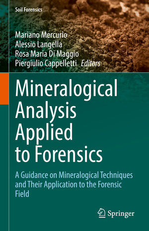 Buchcover Mineralogical Analysis Applied to Forensics | EAN 9783031088346 | ISBN 3-031-08834-4 | ISBN 978-3-031-08834-6